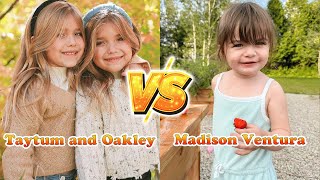 Taytum and Oakley VS Madison Ventura Transformation 👑 From Baby To 2024 [upl. by Trey]