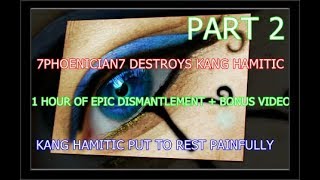 PART 2 KANG HAMITIC GETS DESTROYED BY 7PHOENICIAN7 [upl. by Sirtimid66]