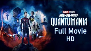 AntMan and the Wasp Quantumania 2023 Full Movie  HD Quality [upl. by Suoirred]