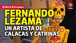 Fernando Lezama se inspira en calacas y catrinas para crear arte [upl. by Atinahc717]