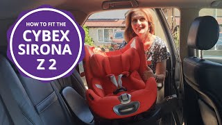 How to fit the Cybex Sirona Z 2 in the car  Baby Lady [upl. by Malinowski]