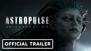 Astropulse Reincarnation – Official Reveal Trailer Exclusive Extended Version [upl. by Selassie]