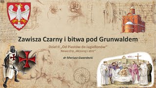 Zawisza Czarny i bitwa pod Grunwaldem [upl. by Levana463]