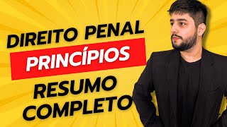 ATUALIZADO 2024 PRINCÍPIOS DO DIREITO PENAL Aula COMPLETA para concursos públicos [upl. by Midian]