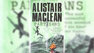 Partisans by Alistair MacLean  Historical Fiction Audiobooks [upl. by Lomaj]