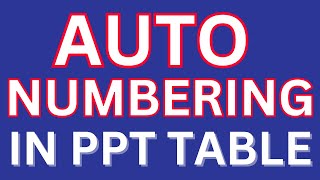 INSERT AUTO NUMBERING IN POWER POINT TABLE  ALL WAYS TO INSERT NUMBERING IN PPT TABLE  MOCK101 [upl. by Ecnarf]