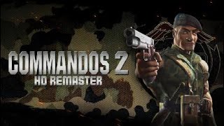 Commandos 2 HD Remaster  Training Camp 1 amp 2 [upl. by Anhaj474]