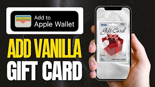 How To Add Vanilla Visa Gift Card To Apple Wallet [upl. by Nivonod]