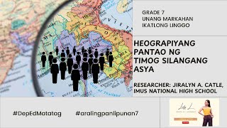 Grade 7Quarter 1 Week 3Heograpiyang Pantao ng Timog Silangang Asya [upl. by Aible]