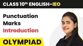 Punctuation Marks  Introduction  Class 10 International English Olympiad IEO 202223 [upl. by Auerbach76]