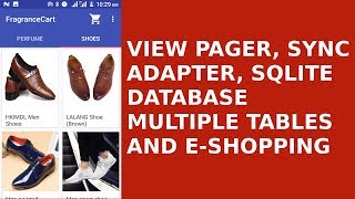 ANDROID VIEW PAGER SYNC ADAPTER SQLITE DATABASE AND ESHOP [upl. by Fionna]