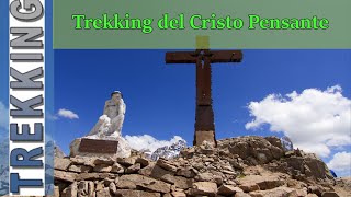 Trekking del Cristo Pensante [upl. by Nickolai]