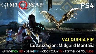 God of War PS4 VALQUIRIA EIR Localizacion Midgard Montaña  SeriesRol [upl. by Aidam]