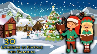 Top 30 Canzoni di Natale per Bambini  Canzoni per bambini [upl. by Elehcir]