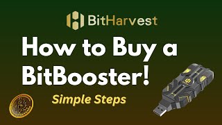 BitHarvest  How to Buy a BitBooster  Simple Steps [upl. by Armond922]