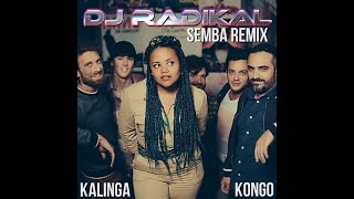 KongoSemba RemixDj Radikal [upl. by Emelina]