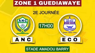 EN DIRECT NAVETANE GUEDIAWAYE 2425  ZONE 1  ANC VS ECO STAD AMADOU BARRY [upl. by Cassaundra854]