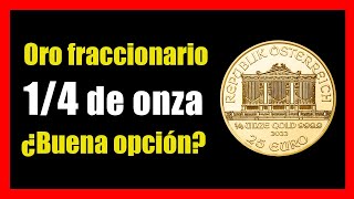 Monedas de ORO BULLION de UN CUARTO DE ONZA ¿Merecen la pena [upl. by Noived]