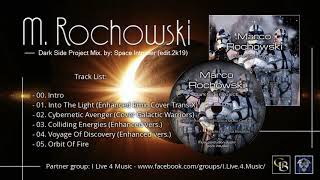 ✯ Marco Rochowski  Dark Side Project Mix by Space Intruder edit2k19 [upl. by Anelet]