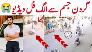 Gardan Jisam Sy Juda  Asif Ashfaq door accident first video  Haris TV [upl. by Delphina]