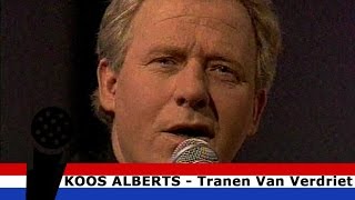 Tranen Van Verdriet  Koos Alberts [upl. by Enogitna154]