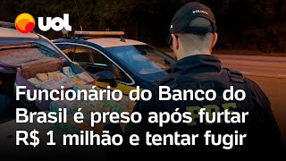 Funcionário do Banco do Brasil furta R 1 milhão e tenta fugir para o Uruguai com a esposa vídeo [upl. by Freeman584]