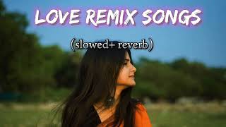 love mashup remix 💞 slowedreverb trending lofi musicmashup remix lofimusic [upl. by Humo767]