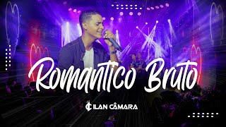 DVD ILAN CÂMARA UMA NOVA HISTÓRIA AO VIVO  ROMANTICO BRUTO [upl. by Jemie]