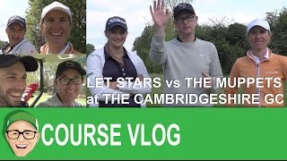 LET Stars vs The Muppets at The Cambridgeshire GC [upl. by Ilatan]