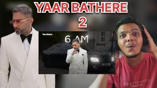 REACTION  6 AM  YO YO HONEY SINGH  GLORY [upl. by Youngran]