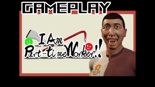 I Am Parttime Worker Gameplay  Lets Try  PC [upl. by Oiramaj651]