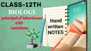 principal of inheritance and variations  best short notes in just 25 minutes 🔥🔥12 class biology [upl. by Aivax]