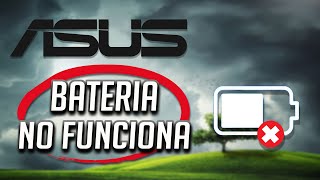 Asus Laptop Bateria No Carga  No Funciona en Windows 1110 [upl. by Irpak87]