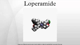 Loperamide [upl. by Aubreir355]