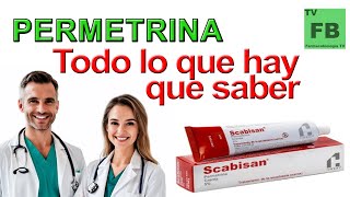 PERMETRINA Para qué Sirve Cómo se toma y todo lo que hay que saber ¡Medicamento Seguro👨‍🔬💊 [upl. by Enitsenre]