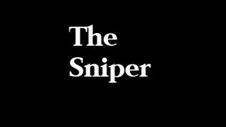 The Sniper Horrendous Short Film [upl. by Hube]