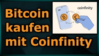 Bitcoin kaufen mit Coinfinity  Tipps amp Anleitung für Anfänger 2024 [upl. by Llevra]