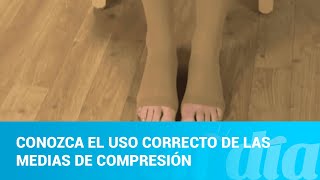 Conozca el uso correcto de las medias de compresión [upl. by Corrine12]