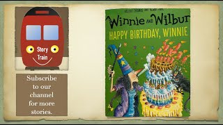 HAPPY BIRTHDAY WINNIE  Story Train Read Aloud with Sound Effects [upl. by Bird]