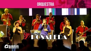 ORQUESTRA ROSALEDA [upl. by Eoj855]