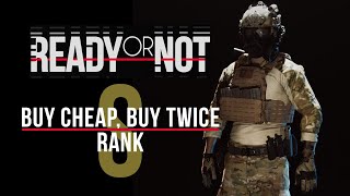 Ready or Not  Buy Cheap Buy Twice  S rank [upl. by Lattimer59]