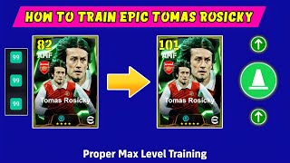 How To Train Tomas Rosicky To Perfect Way In eFootball 2025 Mobile  Perfect Level Training 😱 [upl. by Brod]