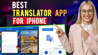 Best Translator Apps for iPhone iPad iOS Which App is Best for Translating [upl. by Yderf]