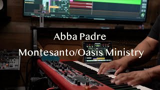 Abba Padre  MontesantoOasis Ministry  Instrumental [upl. by Araiet936]