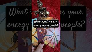 आपकी ऊर्जा का लोगों पर क्या प्रभाव पड़ता है What impact has your energy towards people tarot [upl. by Ameer762]