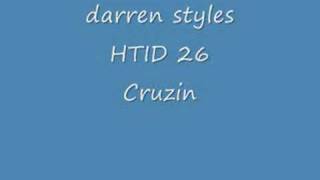 HTID 26 cruzin darren styles [upl. by Arianna594]