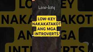 Lowkey Intimidating Ang Mga Introverts [upl. by Tung]