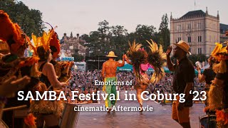 Emotions of Samba Festival in Coburg 2023  Cinematic Aftermovie in 4K [upl. by Zohar453]