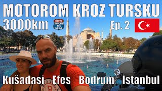 MOTOROM U TURSKU EP2  EFES KUŠADASI BODRUM ISTANBUL I Putevima sveta [upl. by Hanover485]