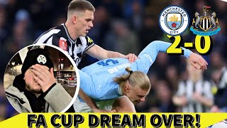 FA CUP EXIT Man City 20 Newcastle LIVE Match Reaction [upl. by Beore]